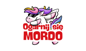 Ogarnij Się Mordo